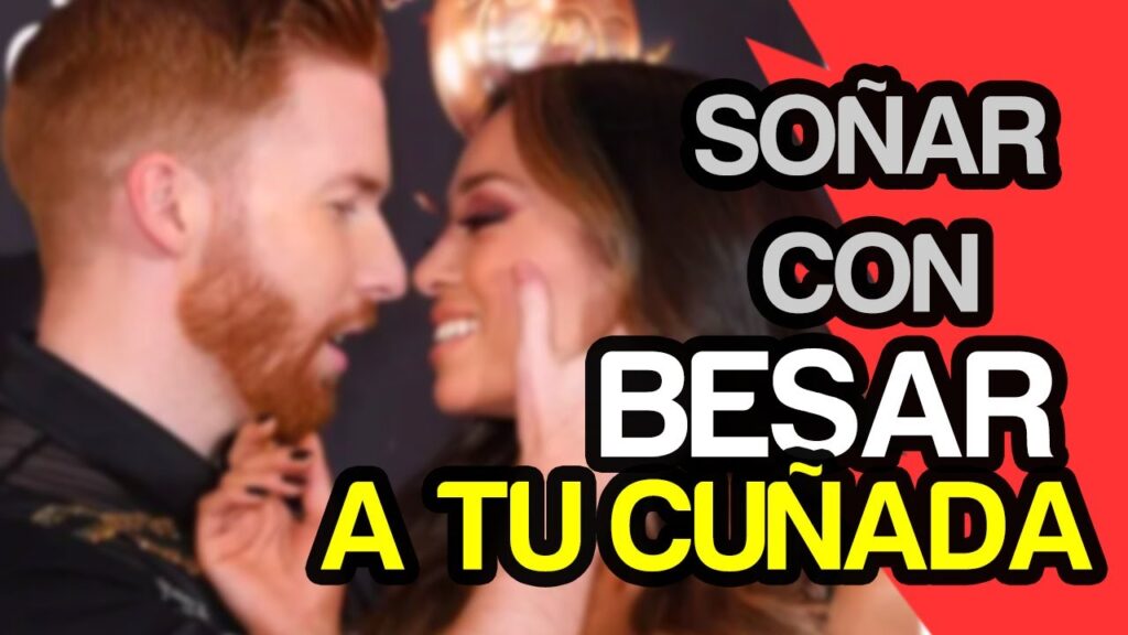 El significado detrás de soñar con tu cuñada: interpretaciones y